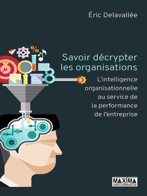 cover image of Savoir décrypter les organisations